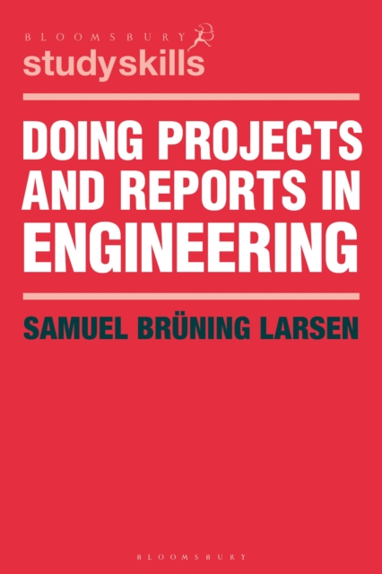 Doing Projects and Reports in Engineering, Paperback / softback Book