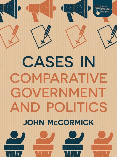 Cases in Comparative Government and Politics, Paperback / softback Book