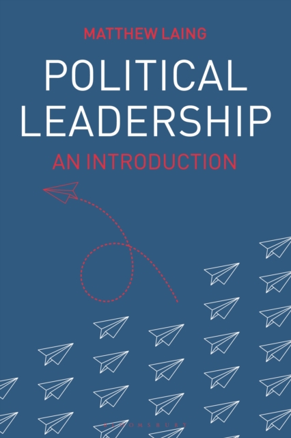 Political Leadership : An Introduction, PDF eBook