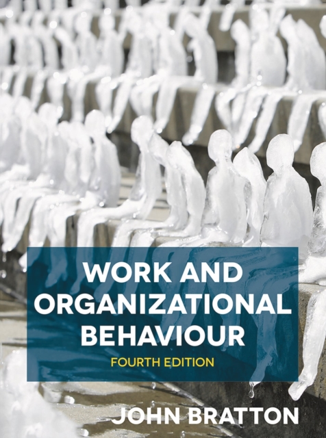 Work and Organizational Behaviour, Paperback / softback Book