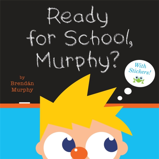 Ready for School, Murphy?, Paperback / softback Book
