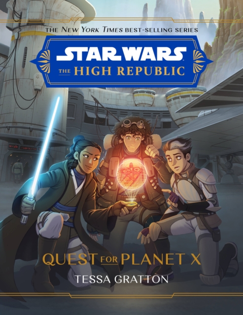 Star Wars The High Republic: Quest For Planet X, Hardback Book