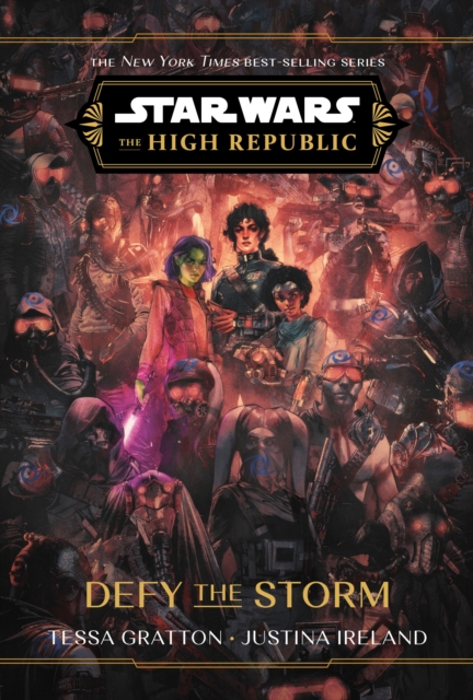 Star Wars: The High Republic: Defy the Storm, Hardback Book