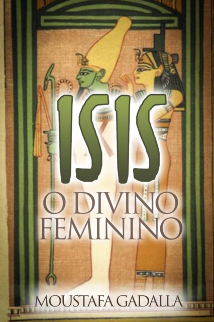 Isis O Divino Feminino, EPUB eBook