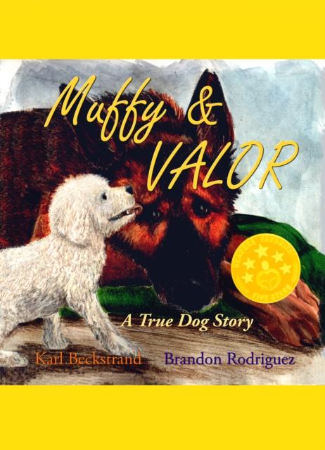 Muffy & Valor: A True Dog Story, EPUB eBook