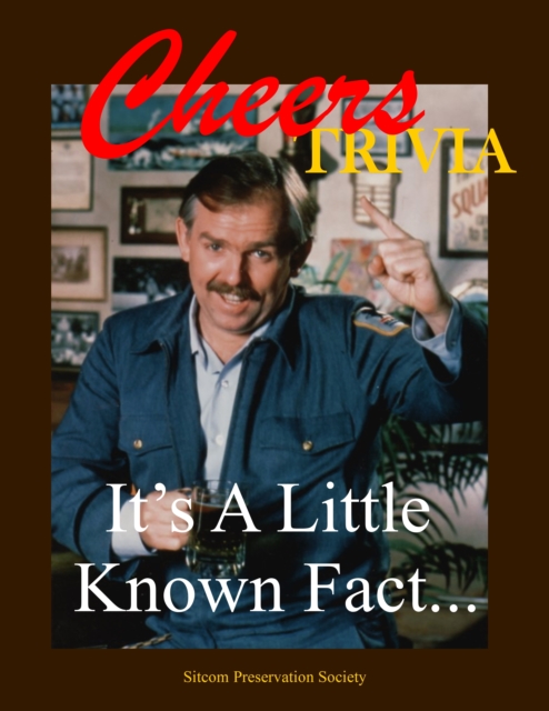 Cheers Trivia: It's a Little Known Fact . . ., EPUB eBook