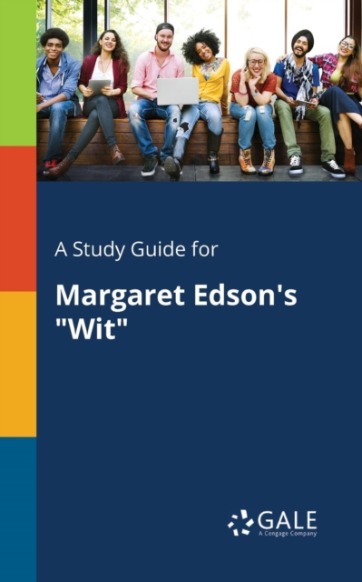 A Study Guide for Margaret Edson's "Wit", Paperback / softback Book