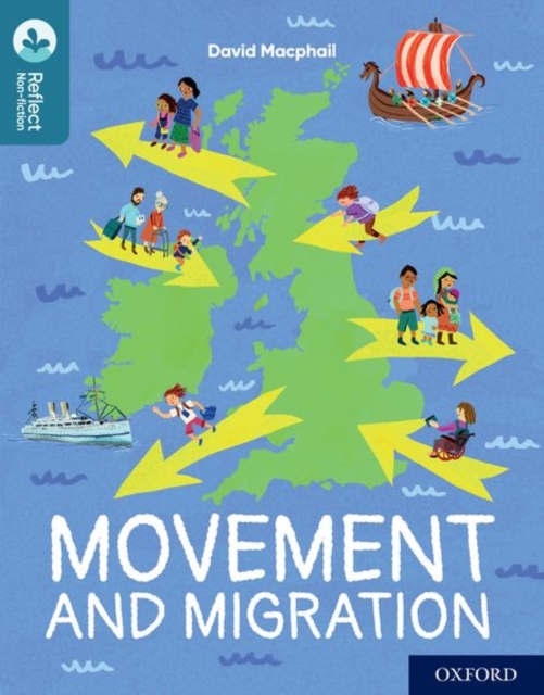 Oxford Reading Tree TreeTops Reflect: Oxford Reading Level 19: Movement and Migration, Paperback / softback Book
