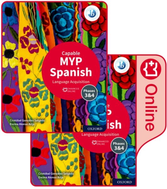 MYP Spanish Language Acquisition (Capable) Print and Enhanced Online Course Book Pack, Multiple-component retail product Book