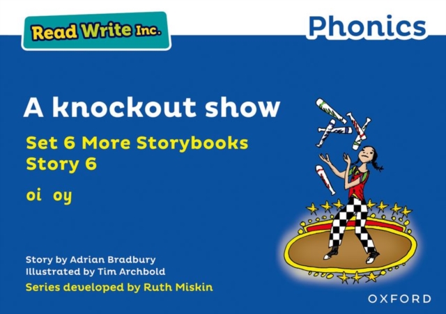 Read Write Inc. Phonics: A knockout show (Blue Set 6A Storybook 6), Paperback / softback Book