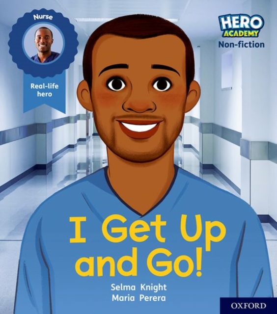 Hero Academy Non-fiction: Oxford Level 1+, Pink Book Band: I Get Up and Go!, Paperback / softback Book