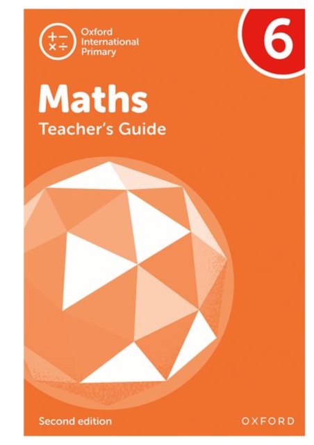 Oxford International Primary Maths Second Edition:Teacher's Guide 6, Spiral bound Book