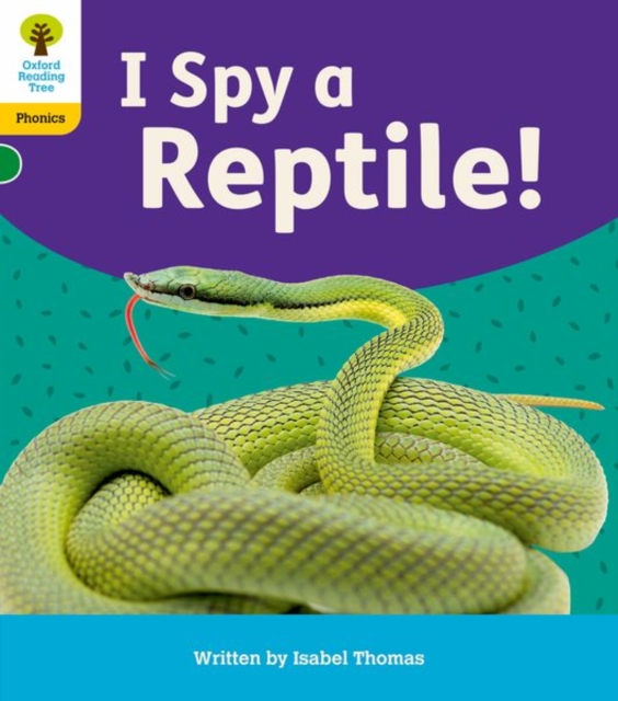 Oxford Reading Tree: Floppy's Phonics Decoding Practice: Oxford Level 5: I Spy a Reptile!, Paperback / softback Book
