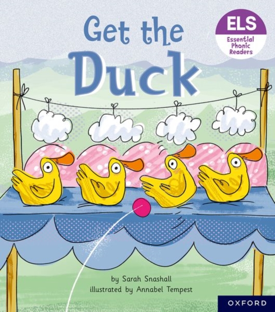 Essential Letters and Sounds: Essential Phonic Readers: Oxford Reading Level 1+: Get the Duck!, Paperback / softback Book