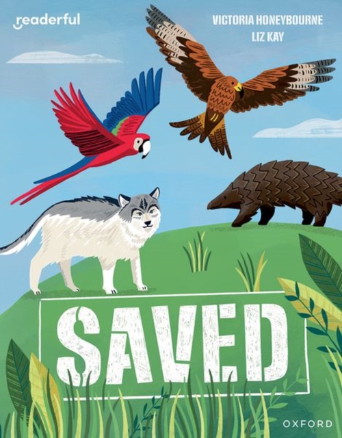 Readerful Independent Library: Oxford Reading Level 8: Saved, Paperback / softback Book