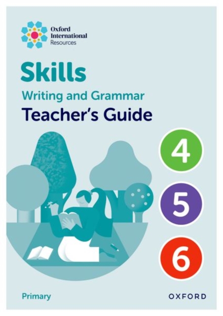 Oxford International Resources: Writing and Grammar Skills: Teacher Book Upper Primary, Spiral bound Book