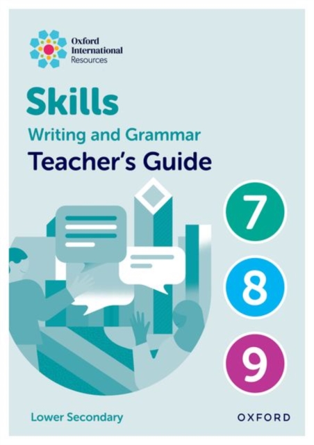 Oxford International Resources: Writing and Grammar Skills: Teacher Book Lower Secondary, Spiral bound Book