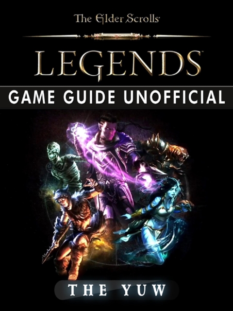 Elder Scrolls Legends Game Guide Unofficial, EPUB eBook