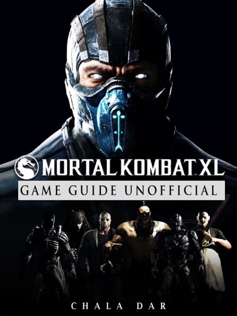 Mortal Kobat XL Game Guide Unofficial, EPUB eBook
