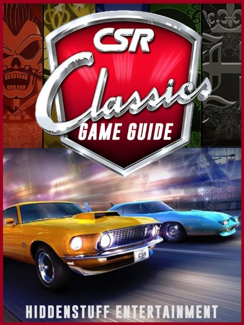 CSR Classics Game Guide Unofficial, EPUB eBook