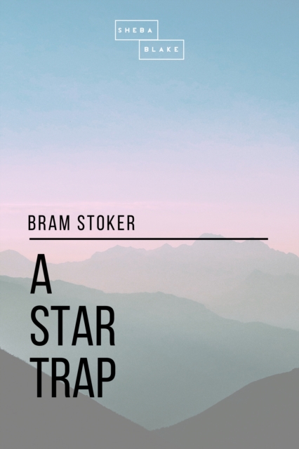 A Star Trap, EPUB eBook