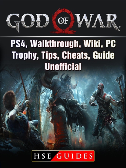 God Of War Game, PS4, Walkthrough, Wiki, PC, Trophy, Tips, Cheats, Guide Unofficial, EPUB eBook