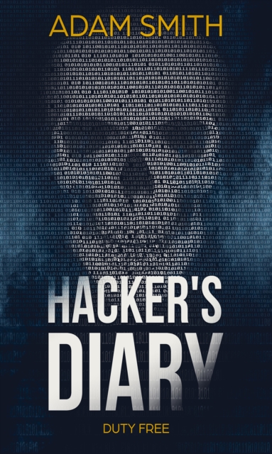 Hacker's Diary : Duty Free, EPUB eBook