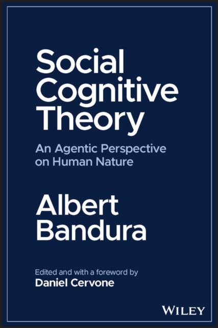 social-cognitive-theory-an-agentic-perspective-on-human-nature-a