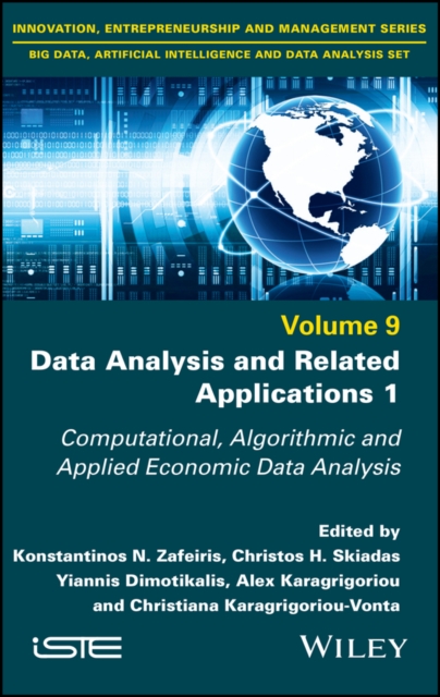 Data Analysis and Related Applications, Volume 1 : Computational, Algorithmic and Applied Economic Data Analysis, EPUB eBook