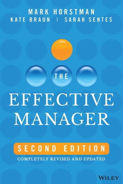 The Effective Manager : Completely Revised and Updated, PDF eBook