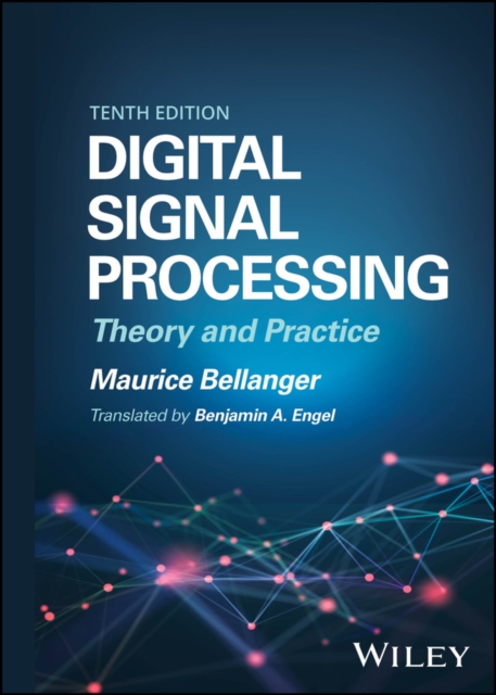 Digital Signal Processing : Theory and Practice, Hardback Book
