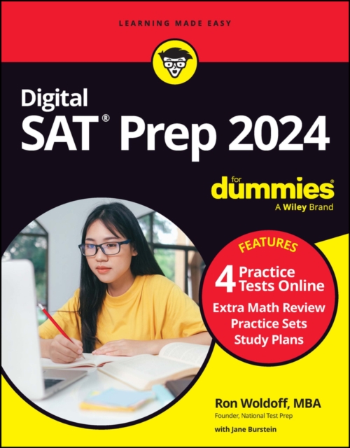Digital SAT Prep 2024 For Dummies : Book + 4 Practice Tests Online, Updated for the NEW Digital Format, Paperback / softback Book