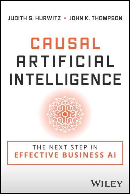 Causal Artificial Intelligence : The Next Step in Effective Business AI, EPUB eBook