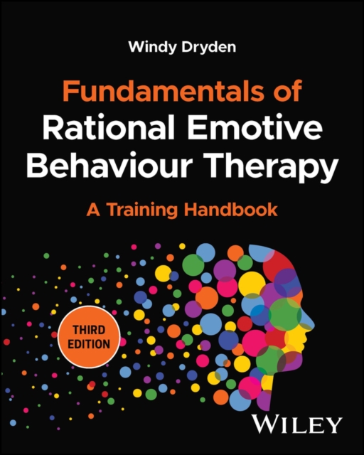 Fundamentals of Rational Emotive Behaviour Therapy : A Training Handbook, PDF eBook