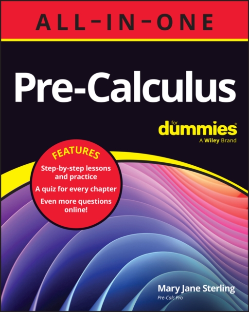 Pre-Calculus All-in-One For Dummies : Book + Chapter Quizzes Online, PDF eBook