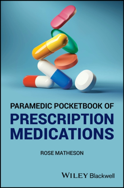 Paramedic Pocketbook of Prescription Medications, Paperback / softback Book