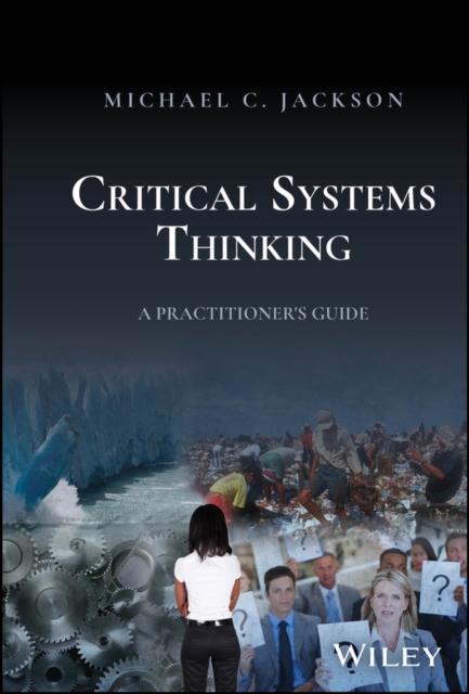 Critical Systems Thinking : A Practitioner's Guide, EPUB eBook