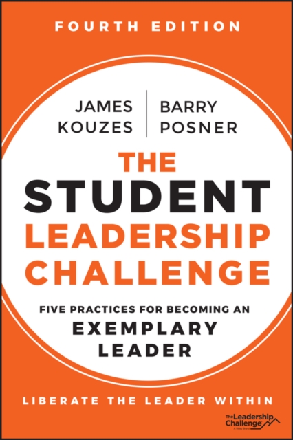 The Student Leadership Challenge : Five Practices for Becoming an Exemplary Leader, EPUB eBook