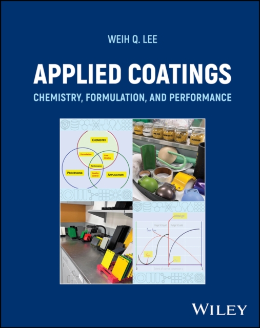 Applied Coatings : Chemistry, Formulation, and Performance, PDF eBook