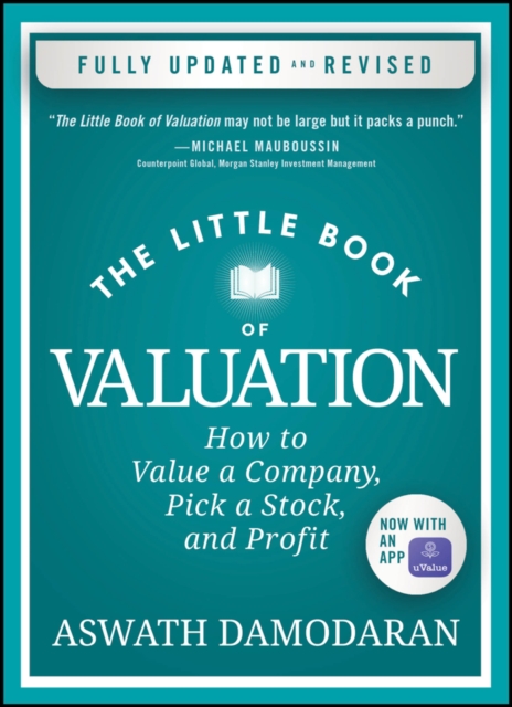 The Little Book of Valuation : How to Value a Company, Pick a Stock, and Profit, Hardback Book