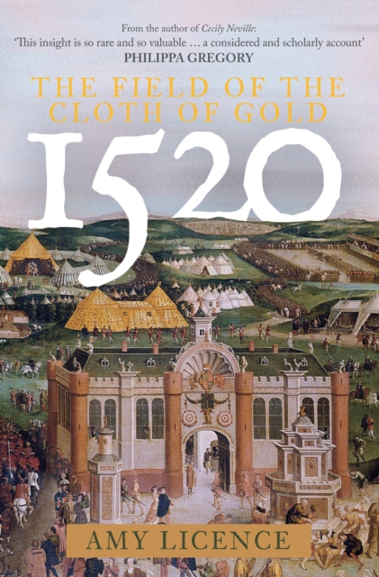 1520: The Field of the Cloth of Gold, Hardback Book