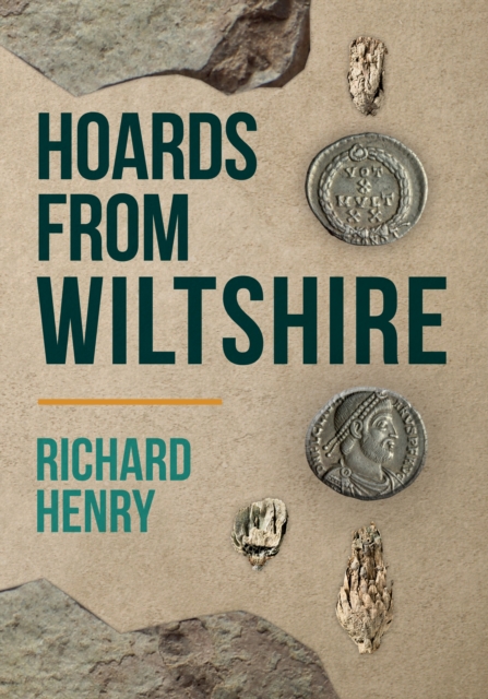 Hoards from Wiltshire, Paperback / softback Book