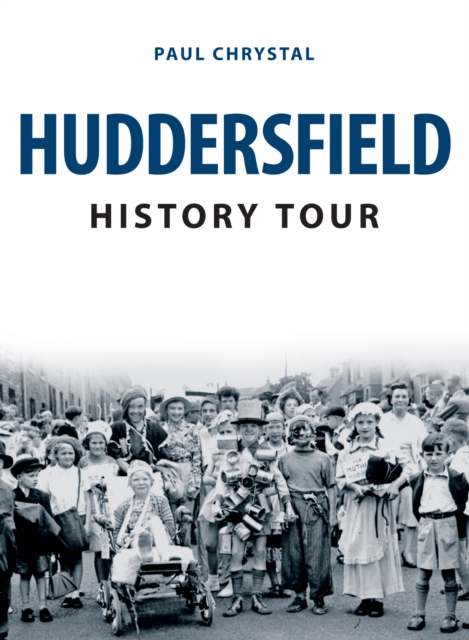 Huddersfield History Tour, EPUB eBook