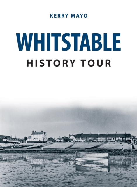 Whitstable History Tour, EPUB eBook