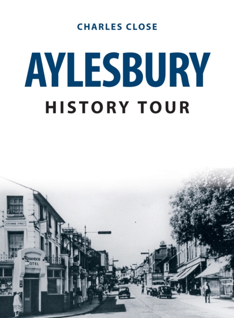 Aylesbury History Tour, Paperback / softback Book