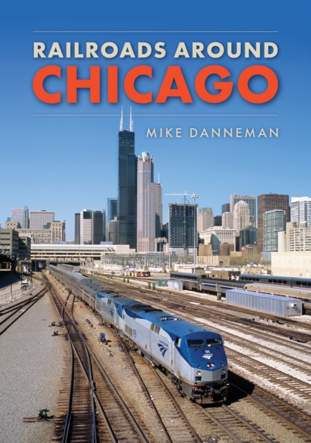 Railroads around Chicago, EPUB eBook