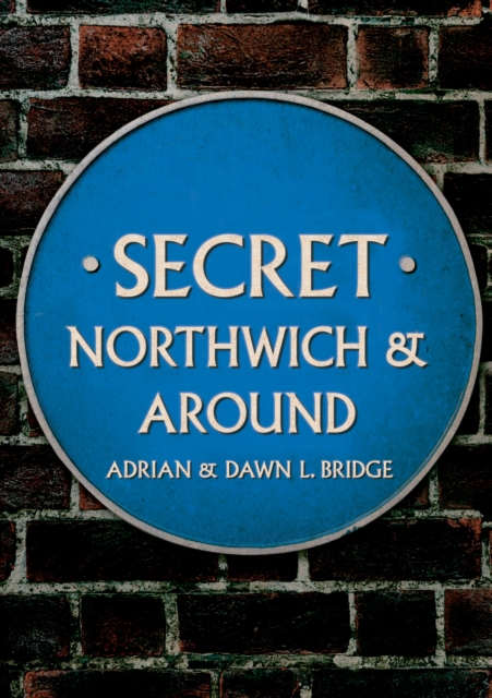 Secret Northwich & Around, EPUB eBook