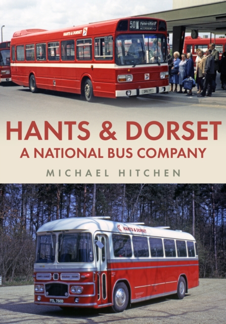 Hants & Dorset: A National Bus Company, EPUB eBook