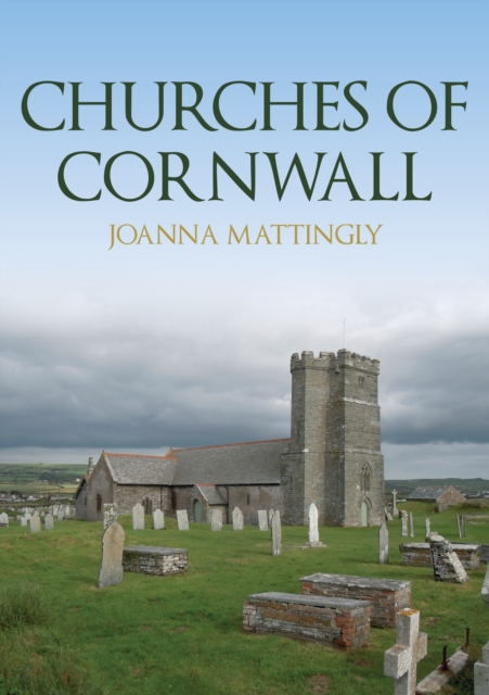 Churches of Cornwall, Paperback / softback Book