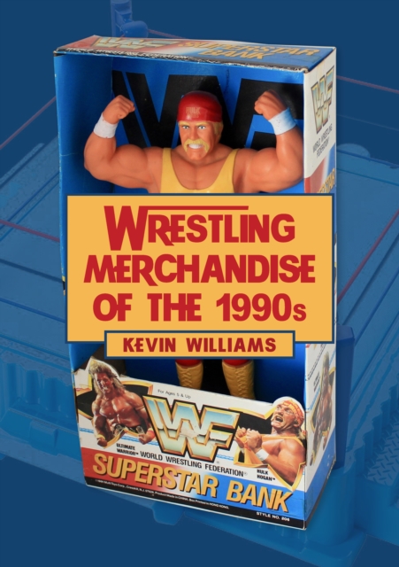 Wrestling Merchandise of the 1990s, EPUB eBook